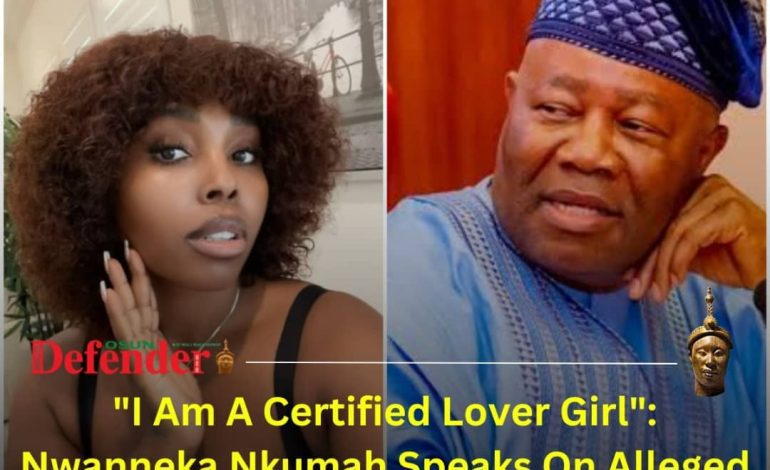 “I Am A Certified Lover Girl:” Nwanneka Nkumah Speaks On Alleged Romantic Affairs With Senate President Akpabio