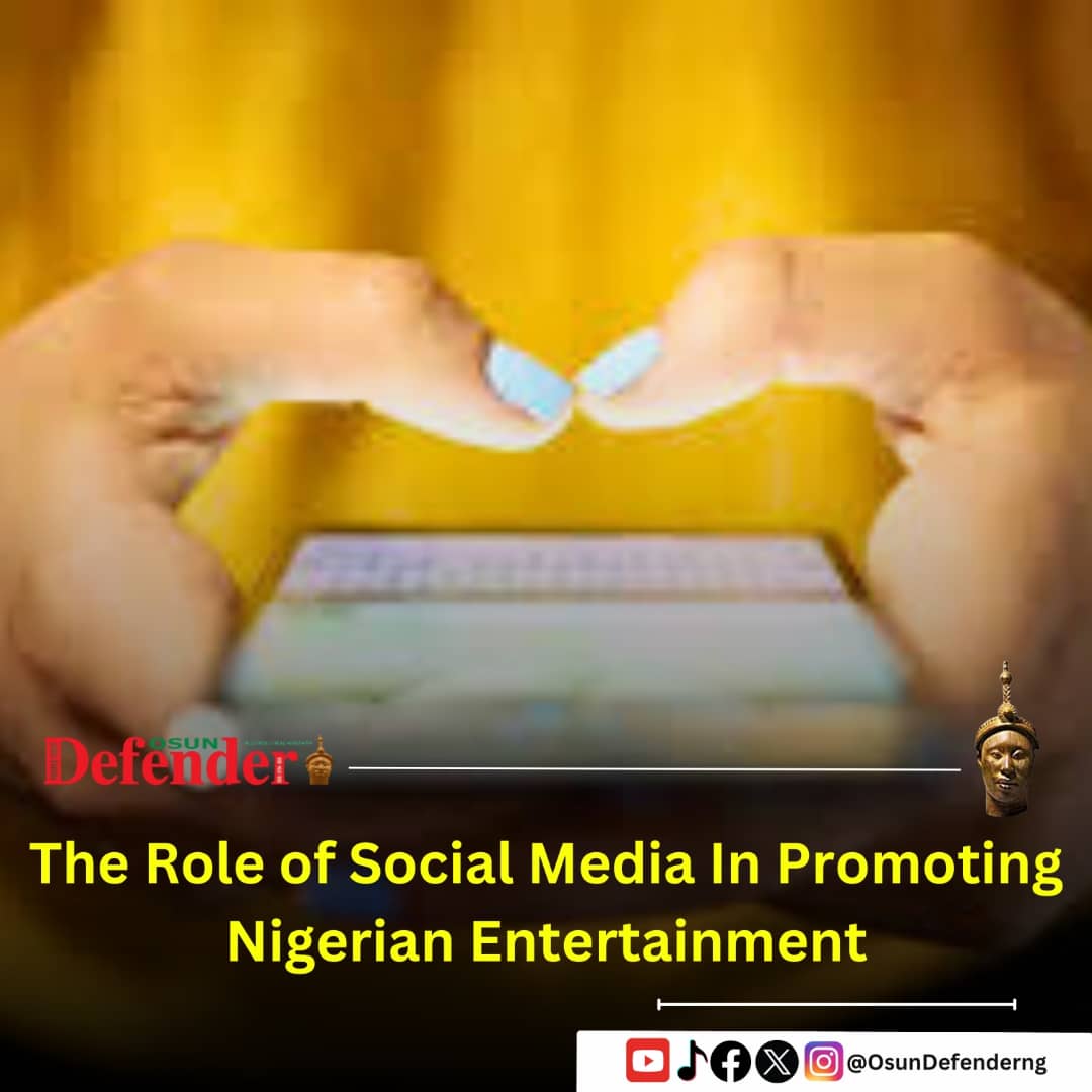 Social Media And Nigerian Entertainment