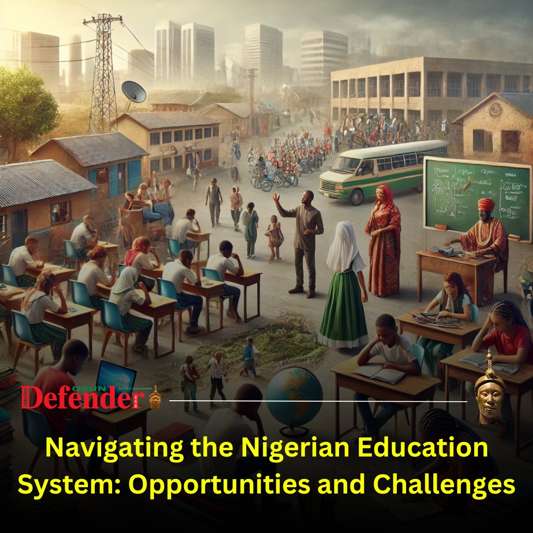 Navigating The Nigerian Education System: Opportunities And Challenges