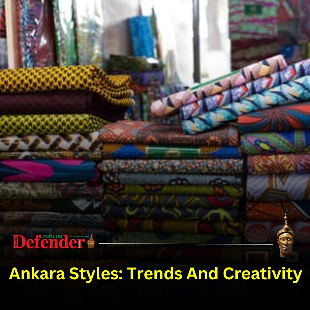 Ankara Styles: Trends And Creativity