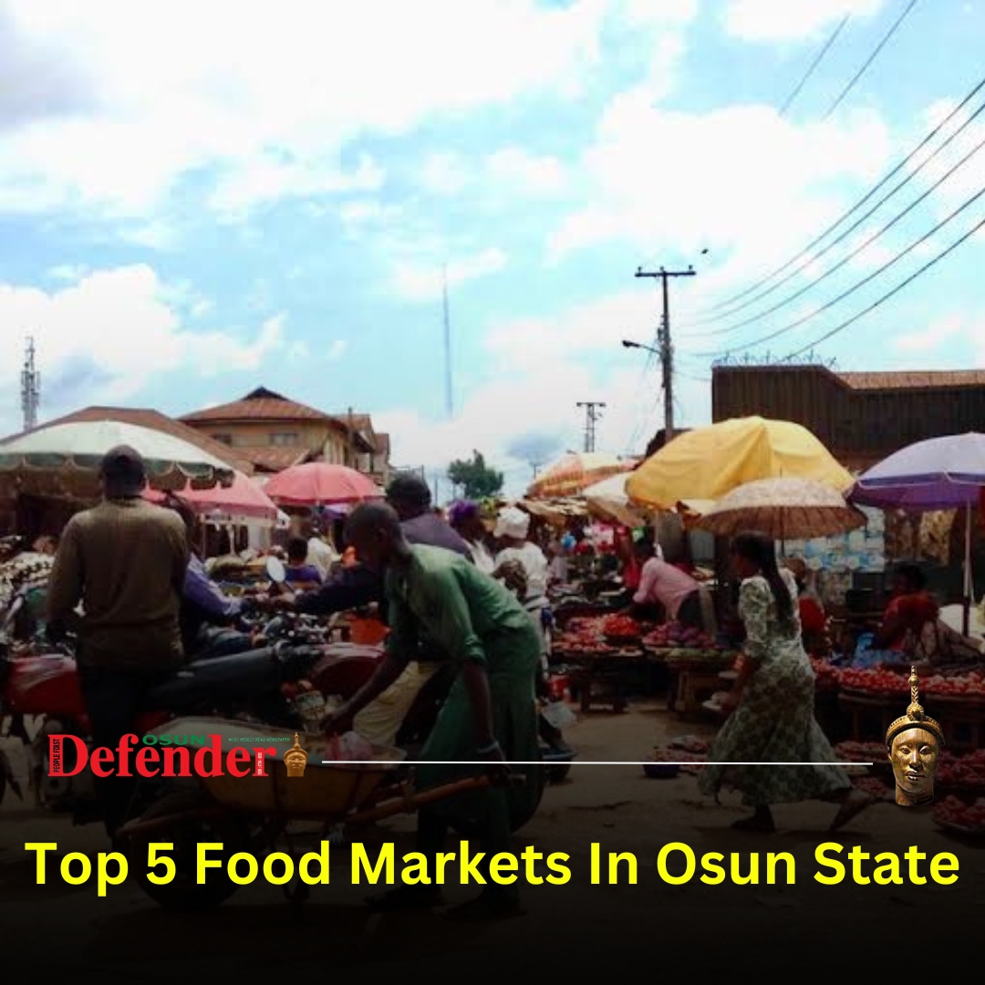 Top 5 Food Markets In Osun State