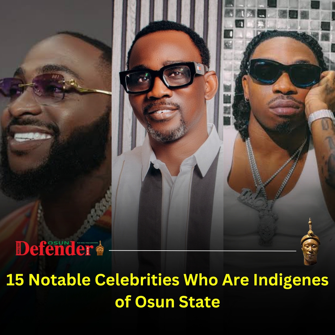 Notable Celebrities Who Are Indigenes Of Osun State