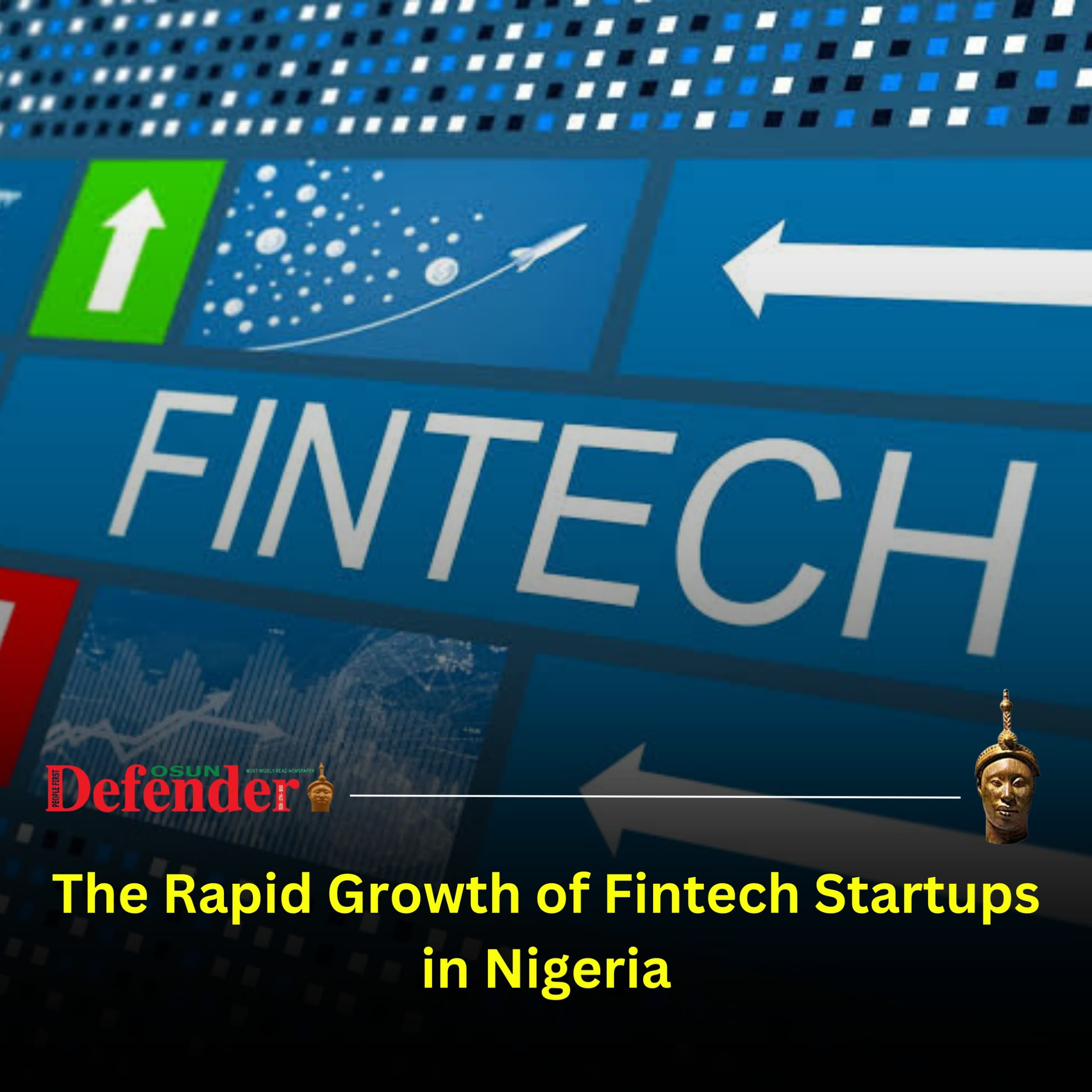 The Rapid Growth Of Fintech Startups In Nigeria