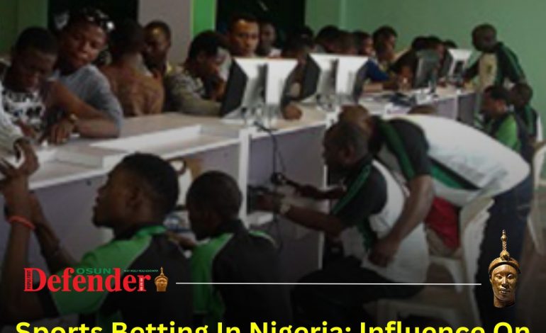 Sports Betting In Nigeria: Influence On Sport And Society