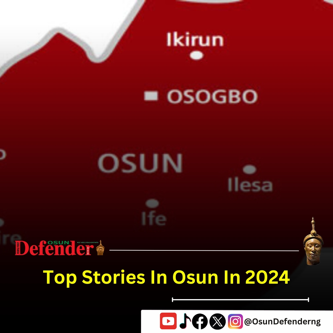 Top Stories In Osun In 2024