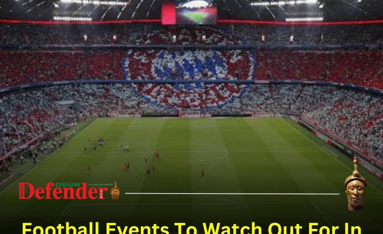 Football Events To Watch Out For In 2025