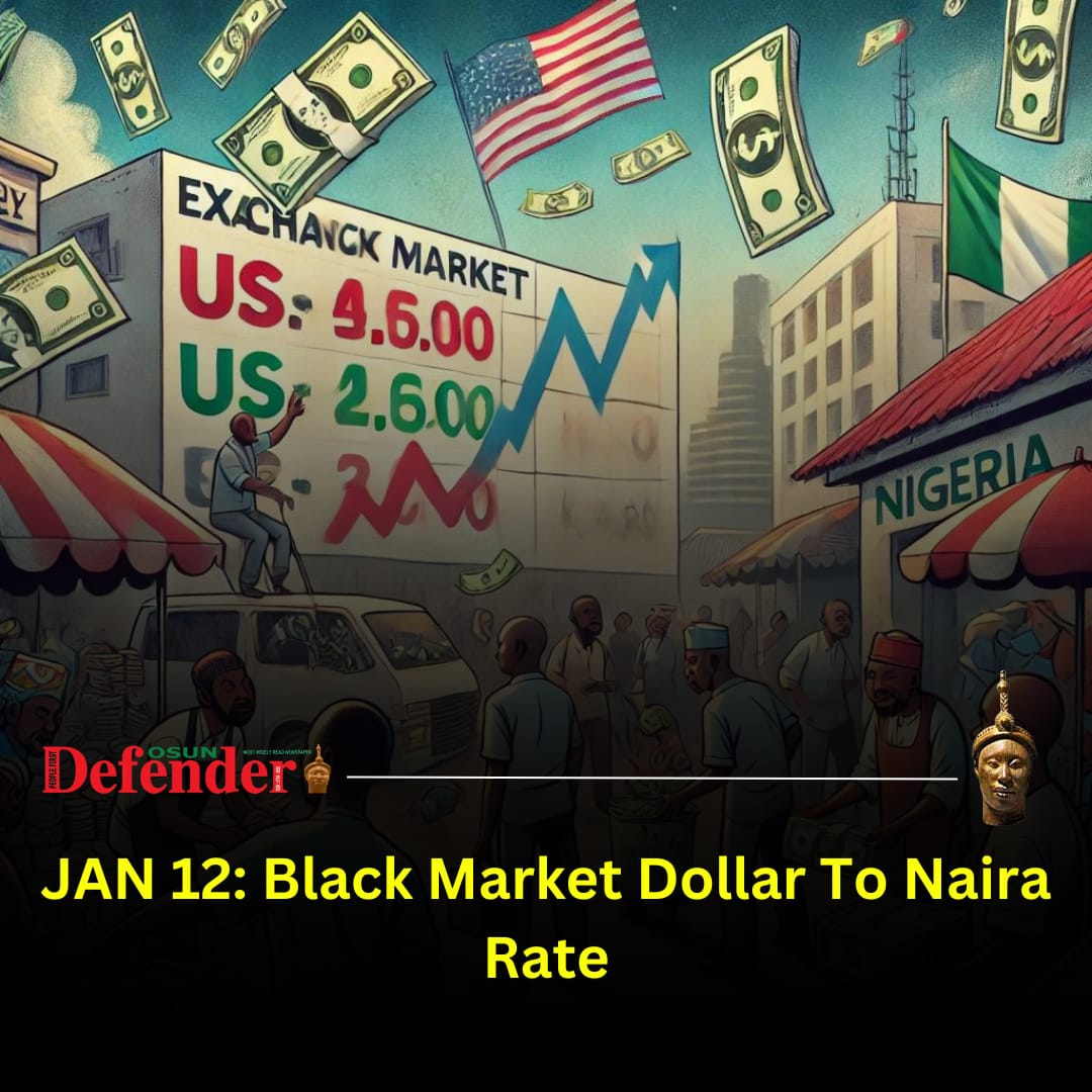 Jan 12: Dollar To Naira Rate (Black Market)