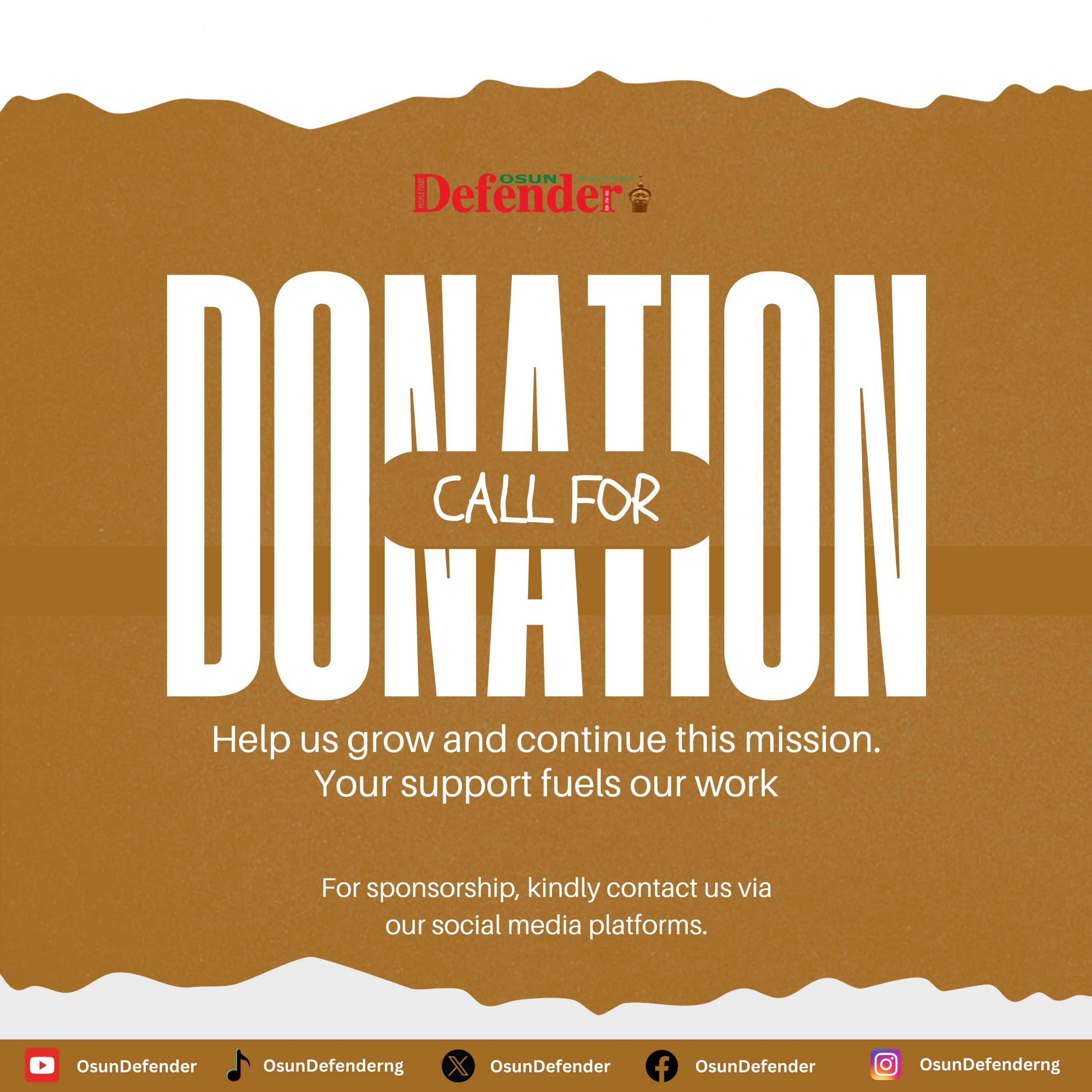 SUPPORT RESPONSIBLE JOURNALISM – DONATE TO OSUN DEFENDER