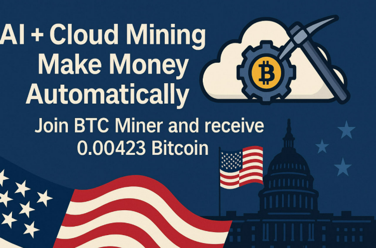 AI and Cloud Mining: How BTC Miner Is Redefining Passive Crypto Income in 2025