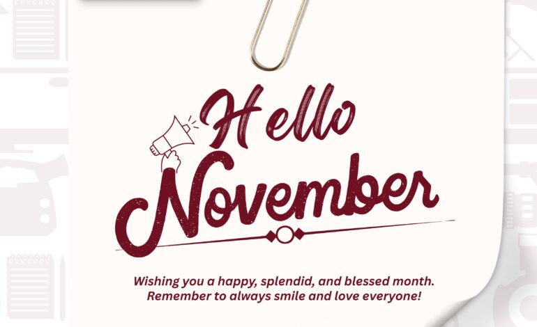 50 Happy New Month Messages, Wishes and Prayers for November 2025